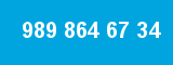 989 864 67 34